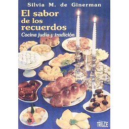 El sabor de los recuerdos cocina judia y tradicion