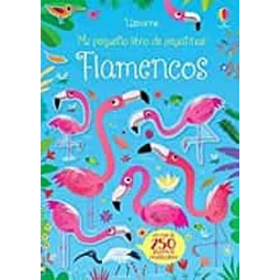 Flamencos. Mi pequeño libro de pegatinas
