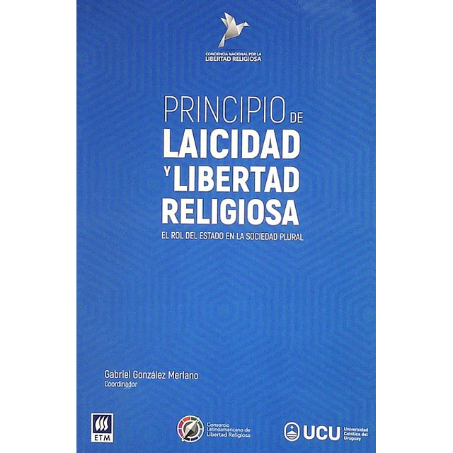 Principio de laicidad y libertad religiosa