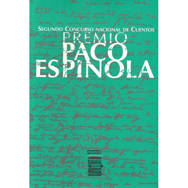 Segundo concurso nacional de cuentos premio paco espinola