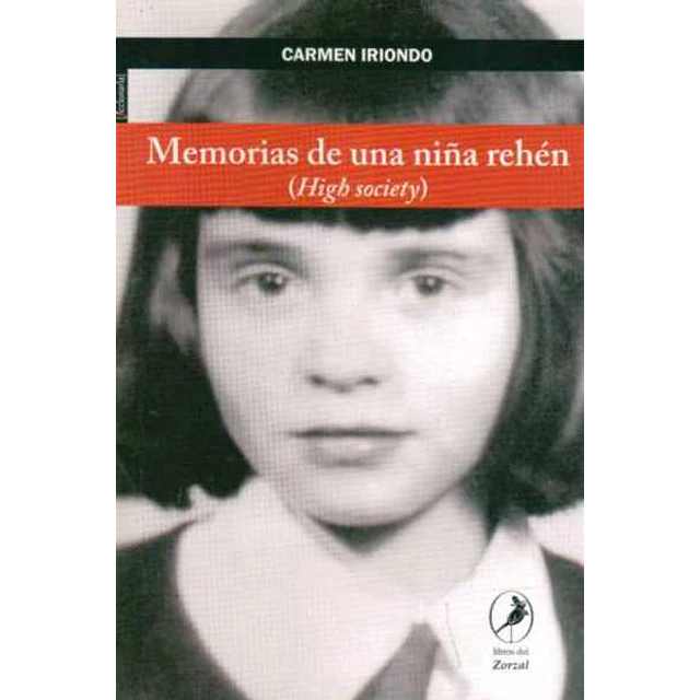 Memorias de una niña rehen (High society)