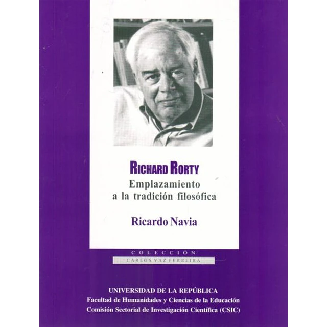 Richard rorty: Emplazamiento a la tradicion filosofica