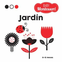 Jardin. 0 - 12 meses. Baby montessori