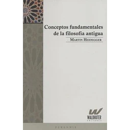 Conceptos fundamentales de la filosofia antigua