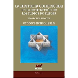 La historia confiscada