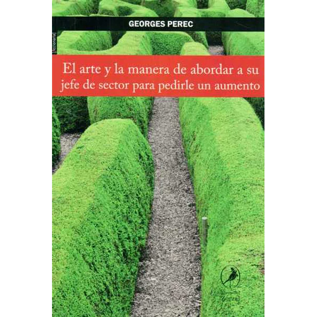 El arte y la manera de abordar a su jefe de sector para pedirle un aumento