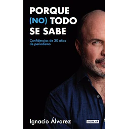Porque no todo se sabe