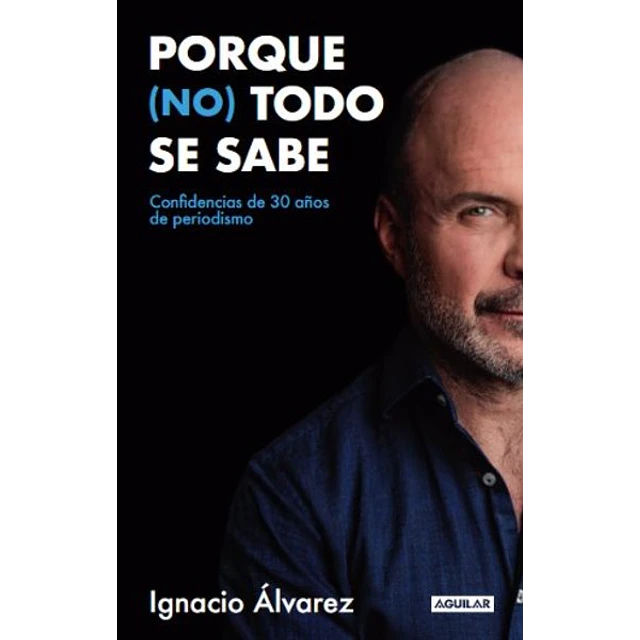 Porque no todo se sabe