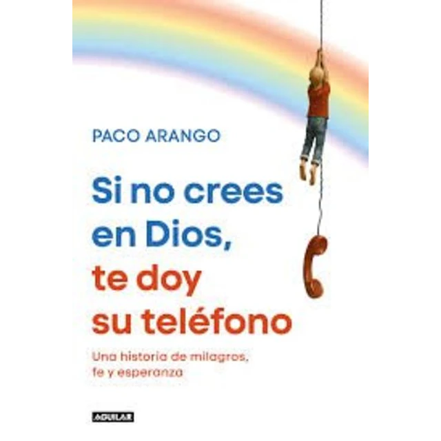 Si no crees en dios, te doy su telefono