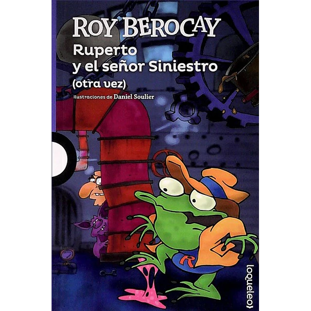Ruperto y el señor siniestro (Otra vez)