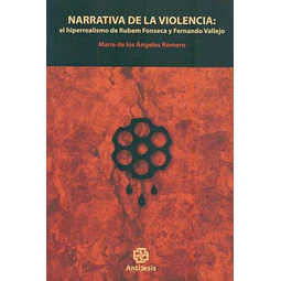 Narrativa de la violencia: El hiperrealismo de rubem fonseca y fernando vallejo