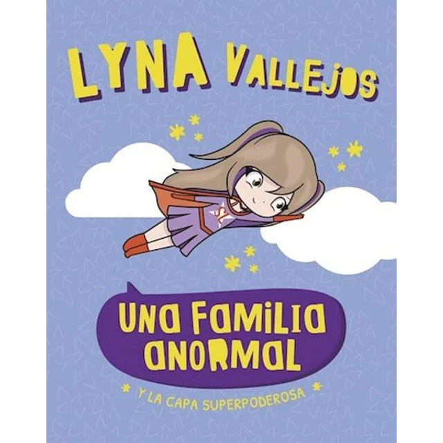 Una familia anormal. Y la capa superpoderosa