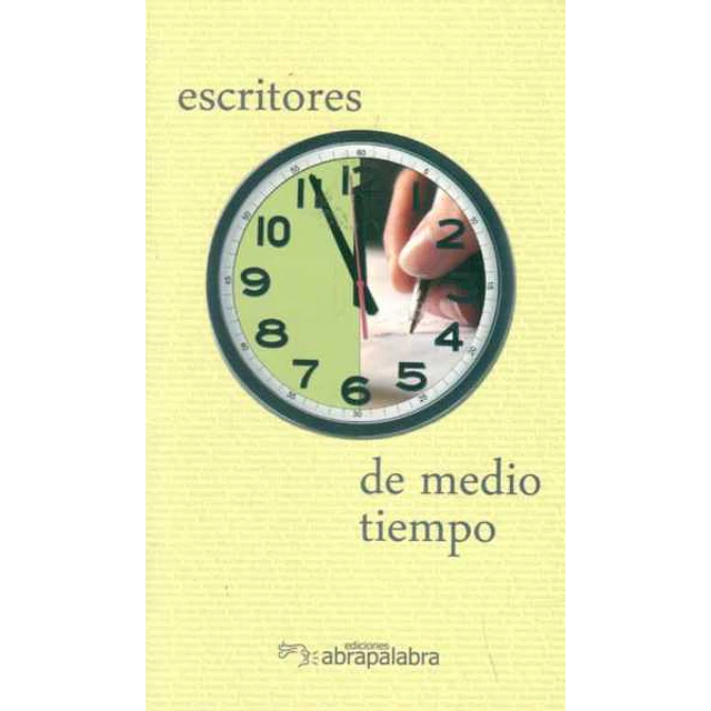 Escritores de medio tiempo