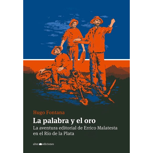 La palabra y el oro