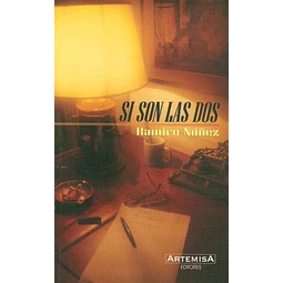 Si son las dos