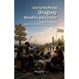 Uruguay. Desafios para crecer