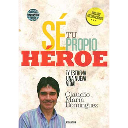 Se tu propio heroe