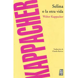 Selina o la otra vida