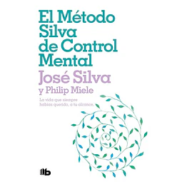 El metodo silva de control mental