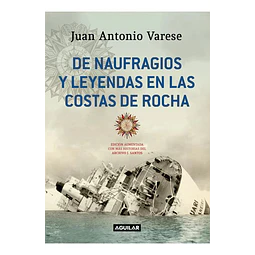 De naufragios y leyendas en las costas de rocha