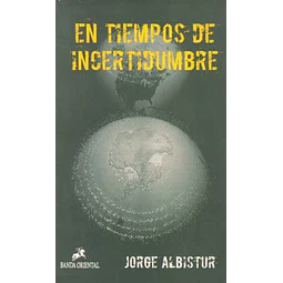 En tiempos de incertidumbre
