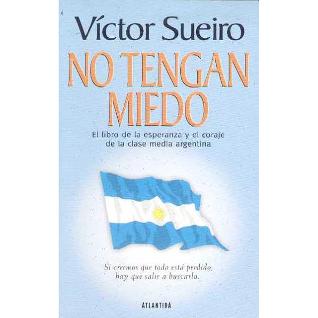 No tengan miedo