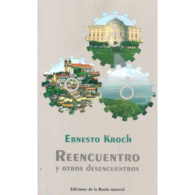 Reencuentro y otros desencuentros
