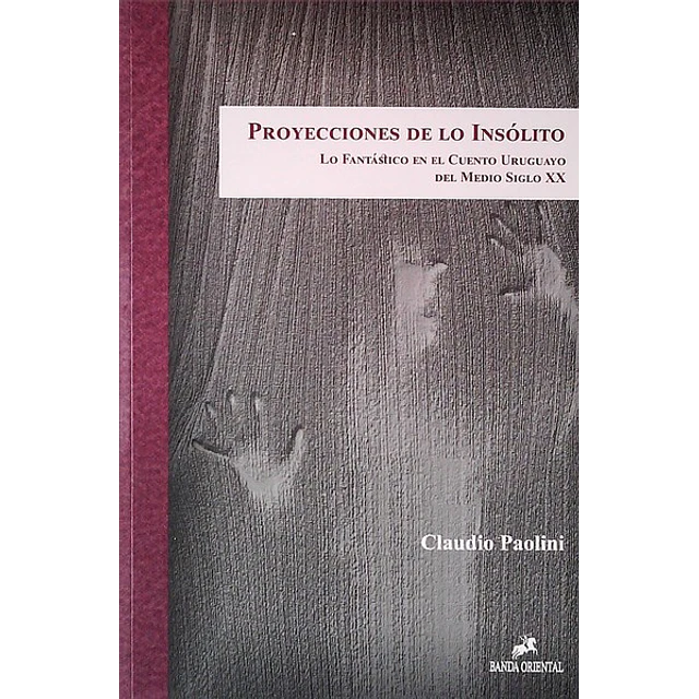 Proyecciones de lo insolito