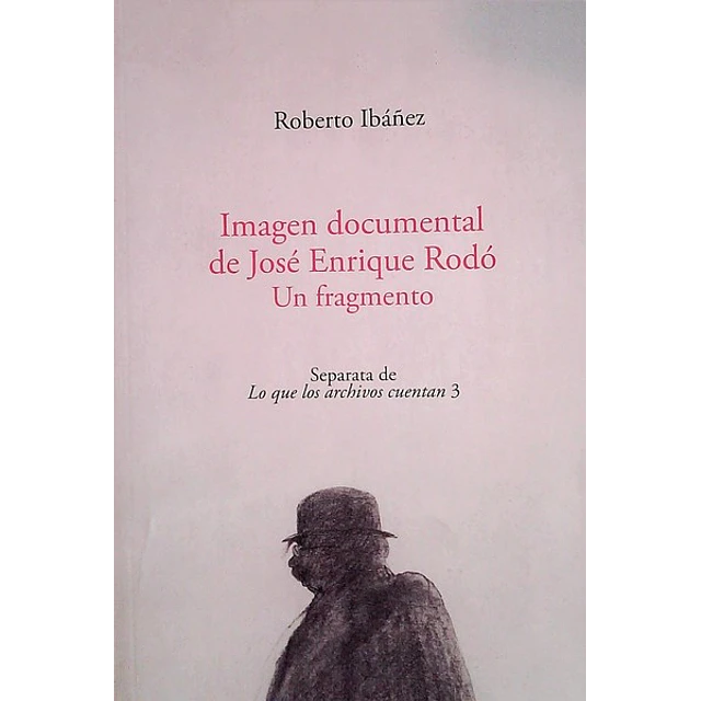 Imagen documental de jose enrique rodo