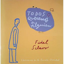 Todos queremos a alguien