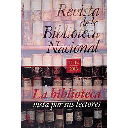 Revista de la biblioteca nacional 11 - 12. 2016