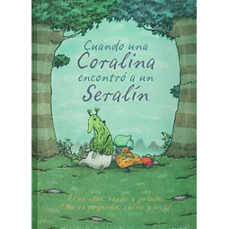 Cuando una coralina encontro a un seralin