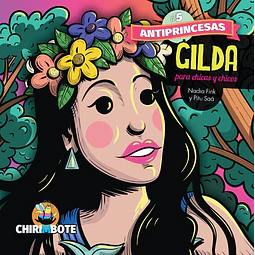 Gilda. Coleccion antiprincesas 5