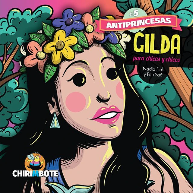 Gilda. Coleccion antiprincesas 5