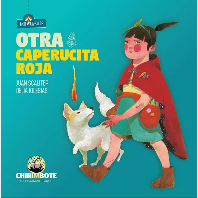 Otra caperucita roja. Anticlasicos 1