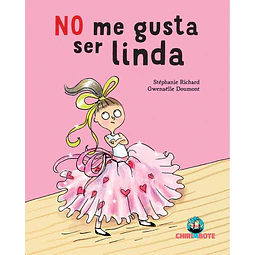 No me gusta ser linda