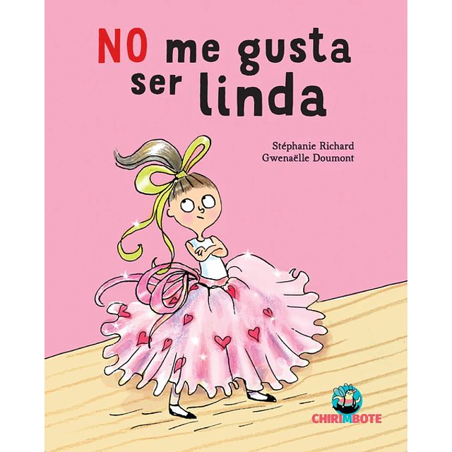 No me gusta ser linda