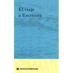 El viaje a escritura