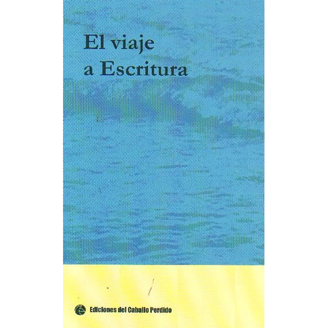 El viaje a escritura