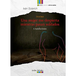Una mujer me despierta mientras pasan soldados