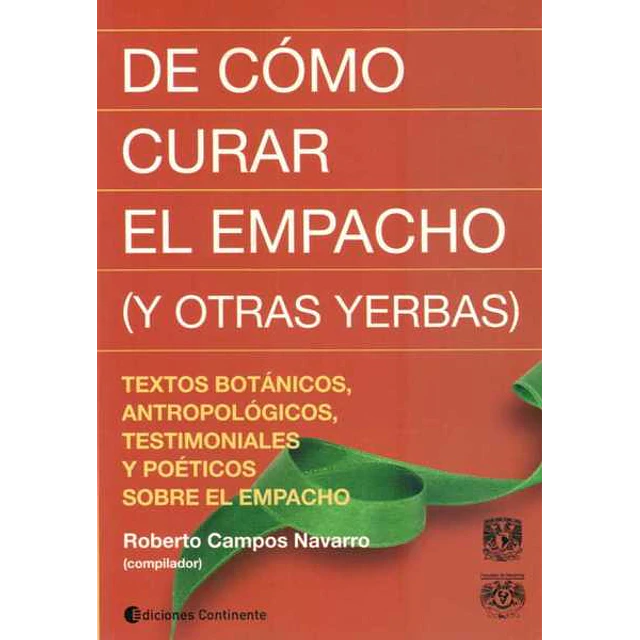 De como curar el empacho (Y otras yerbas)