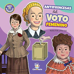 Antiprincesas del voto femenino