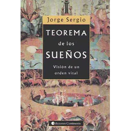 Teorema de los sueños. Vision de un orden vital