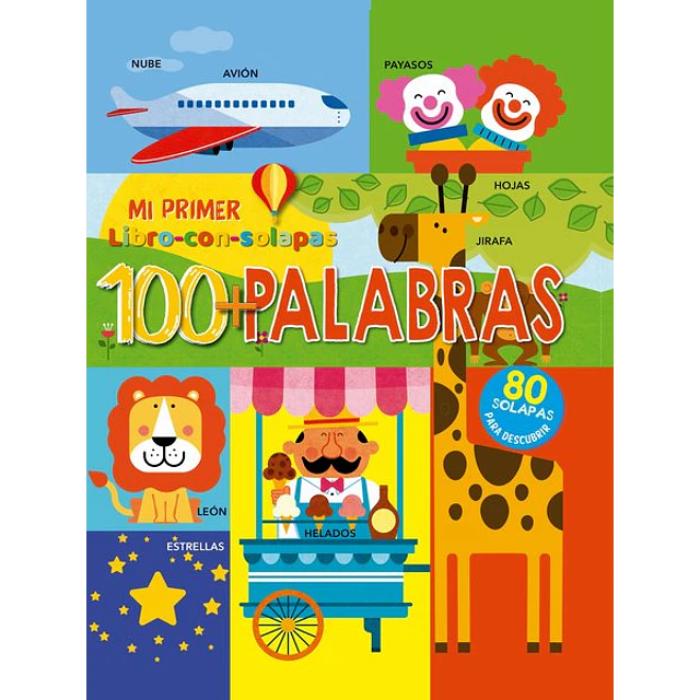100 + palabra. Mi primer libro con solapas