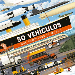 50 vehiculos que cambiaron el mundo
