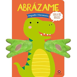 Abrazame pequeño dinosaurio