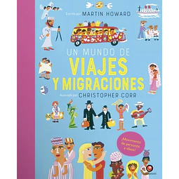 Un mundo de viajes y migraciones