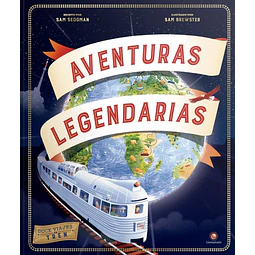 Aventuras legendarias. Doce viajes en tren