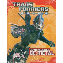 Devoradores de metal. Transformers prime