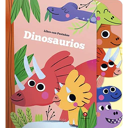 Dinsaurios. Libro con pestañas
